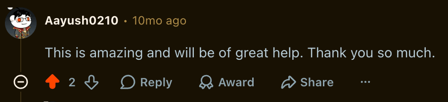 Reddit comment from Aayush0210: "This is amazing and will be of great help. Thank you so much."