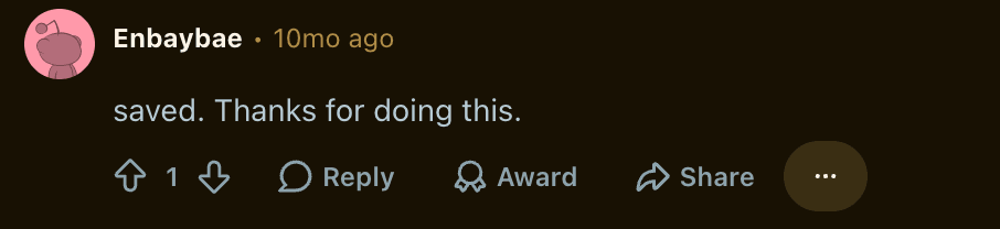 Reddit comment from Enbaybae: "saved. Thanks for doing this."